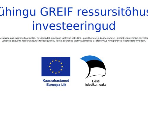 Osaühingu GREIF ressursitõhususe investeeringud